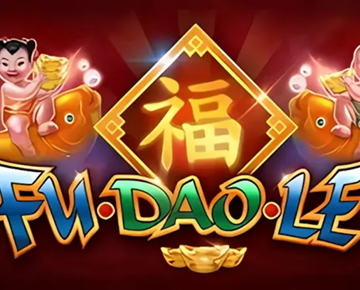 Fu Dao Le Slot